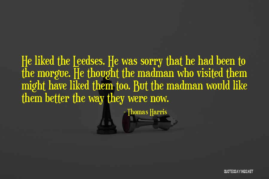 Evgrafova Quotes By Thomas Harris