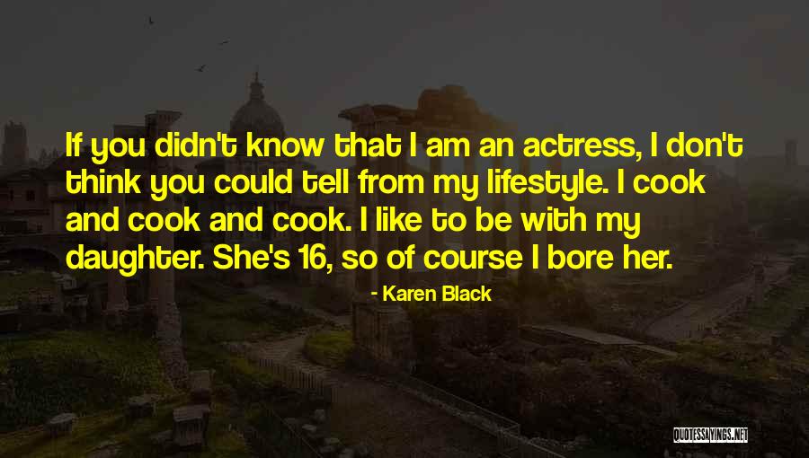 Evich Brand Quotes By Karen Black Evich Brand Quotes By Karen Black
