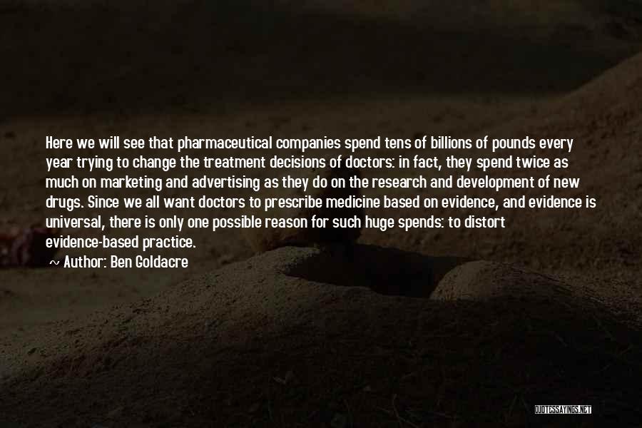 Evidence Based Medicine Quotes By Ben Goldacre