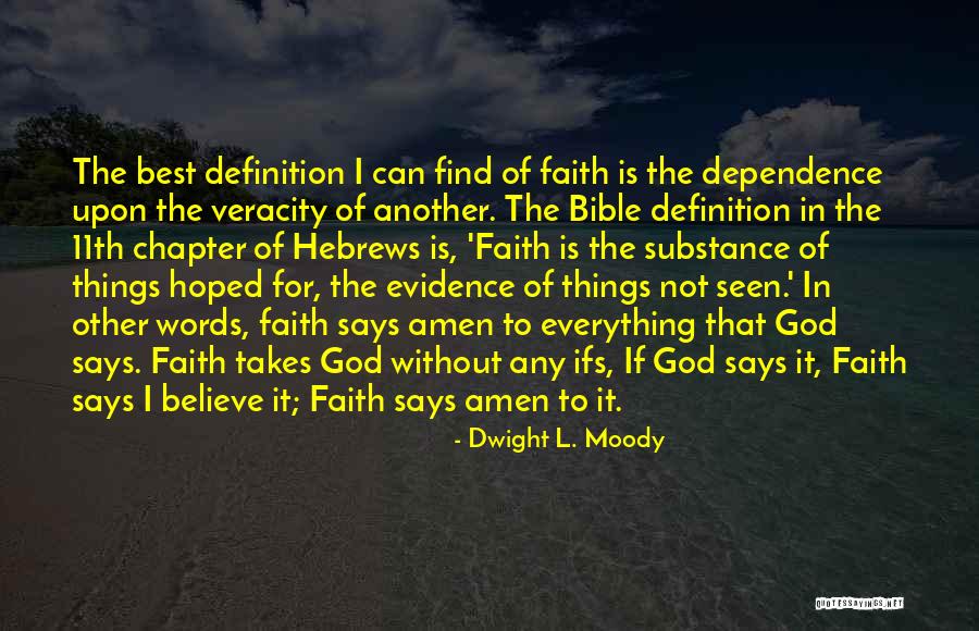 Evidence Bible Quotes By Dwight L. Moody