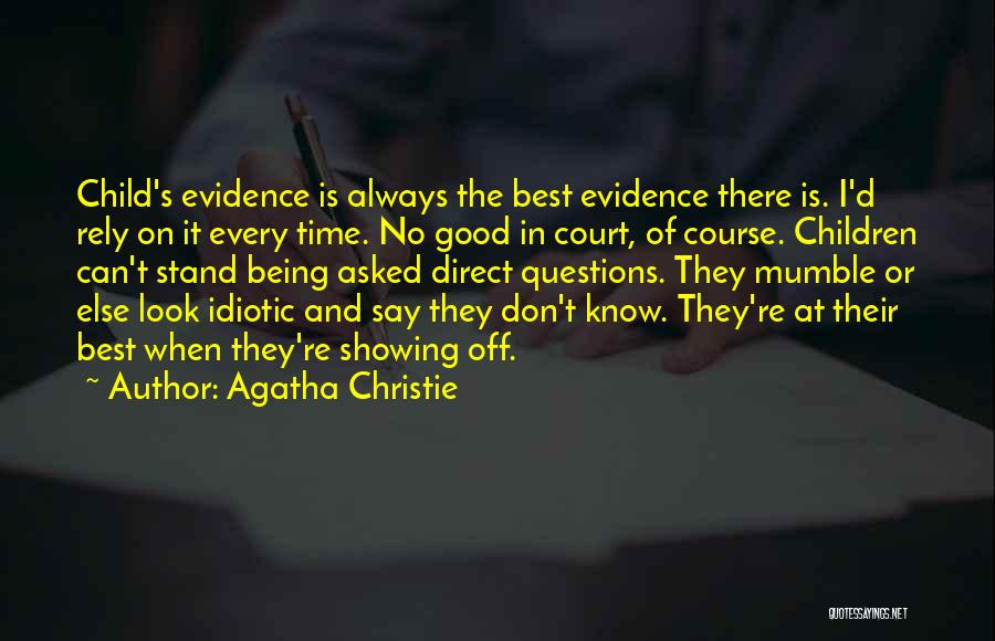 Evidence In Court Quotes By Agatha Christie