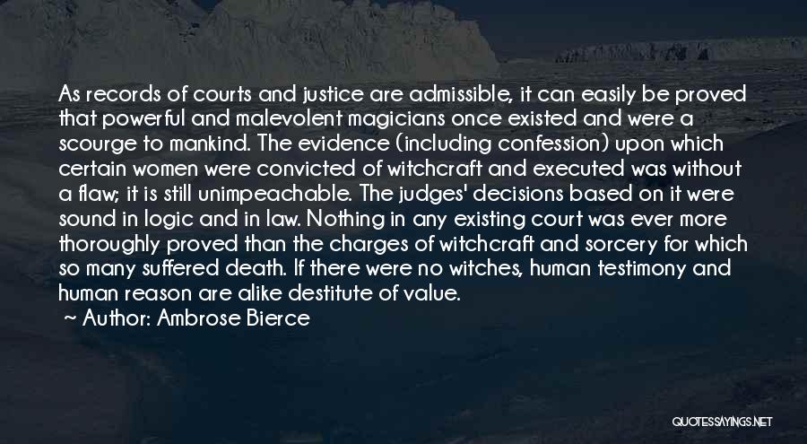 Evidence In Court Quotes By Ambrose Bierce