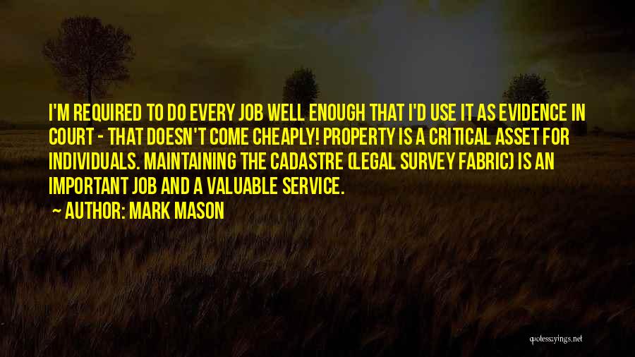 Evidence In Court Quotes By Mark Mason