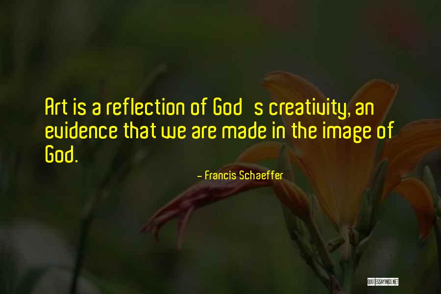 Evidence Of God Quotes By Francis Schaeffer Evidence Of God Quotes By Francis Schaeffer