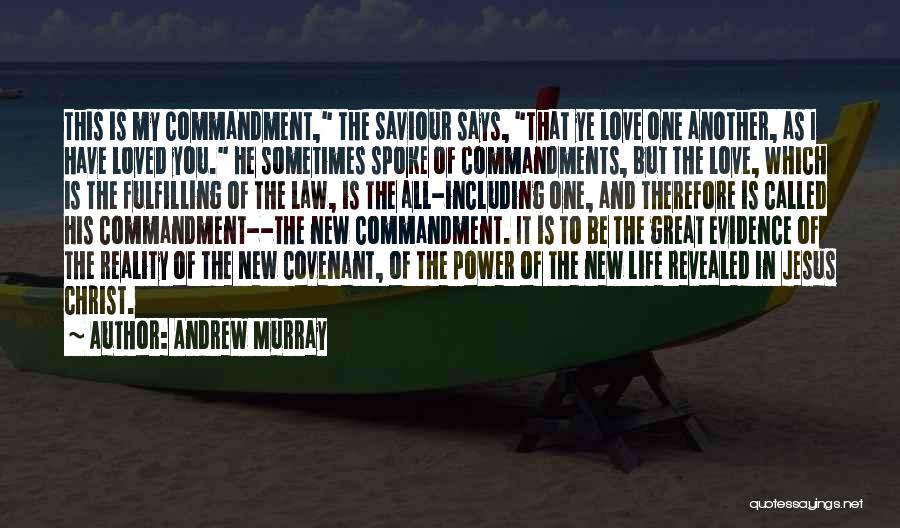 Evidence Of Love Quotes By Andrew Murray