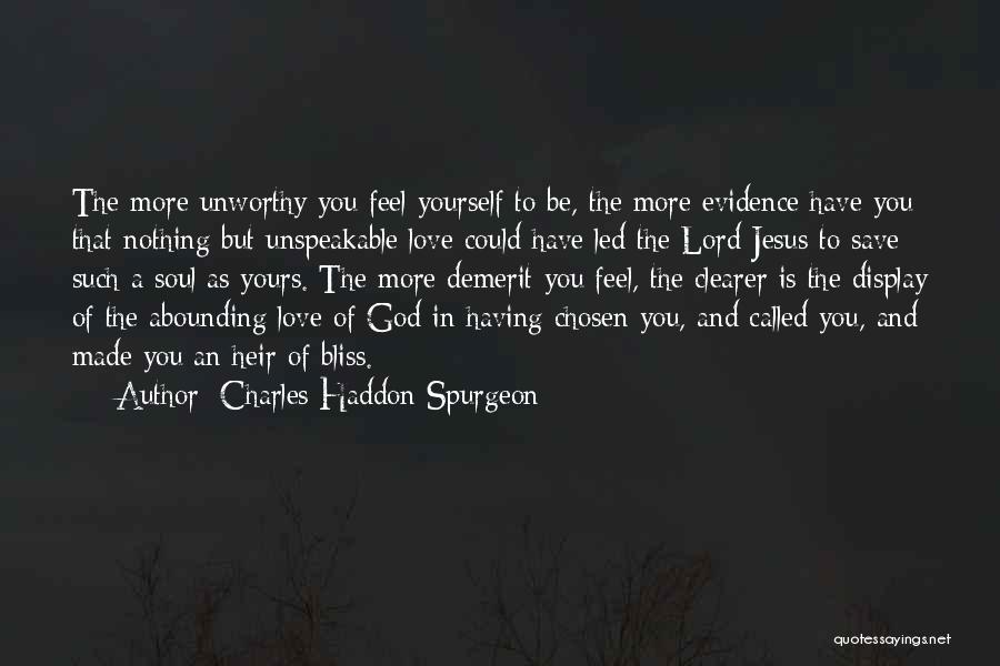 Evidence Of Love Quotes By Charles Haddon Spurgeon