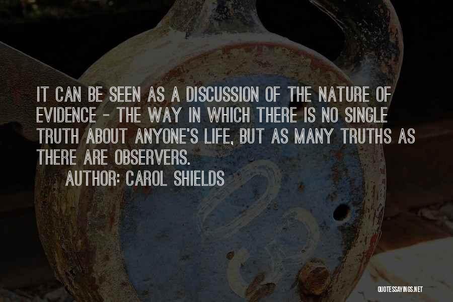Evidence Of Things Not Seen Quotes By Carol Shields