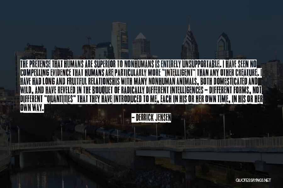 Evidence Of Things Not Seen Quotes By Derrick Jensen Evidence Of Things Not Seen Quotes By Derrick Jensen