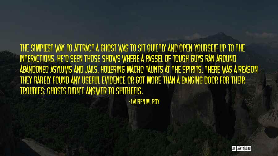 Evidence Of Things Not Seen Quotes By Lauren M. Roy Evidence Of Things Not Seen Quotes By Lauren M. Roy