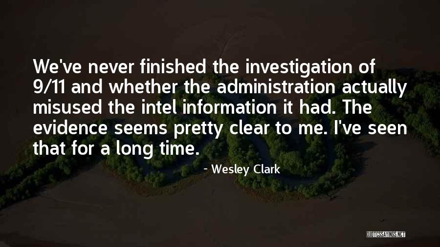 Evidence Of Things Not Seen Quotes By Wesley Clark