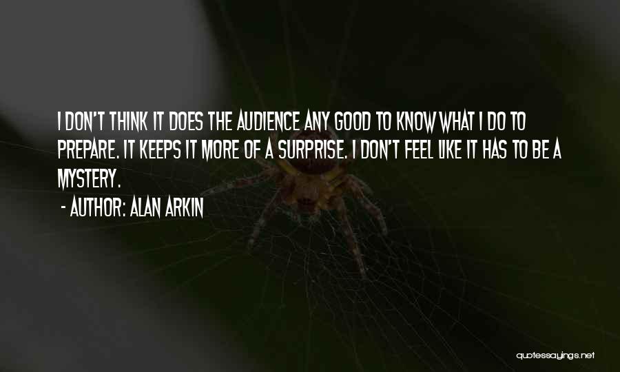 Evidence The Rapper Quotes By Alan Arkin