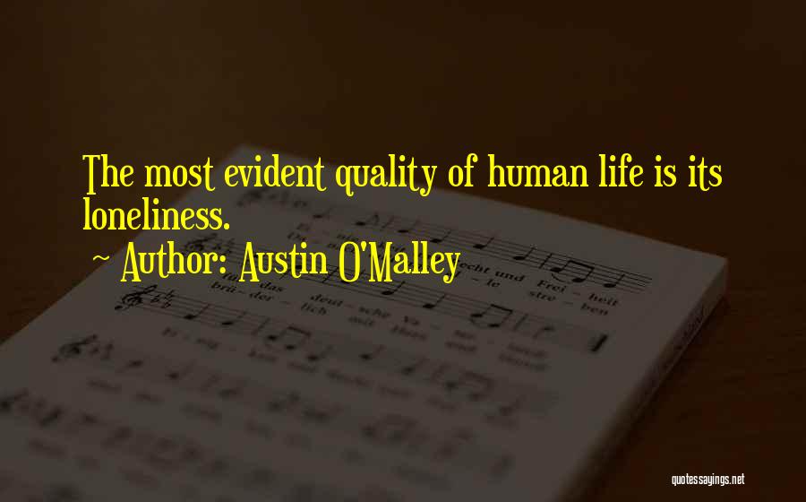 Evident Quotes By Austin O'Malley