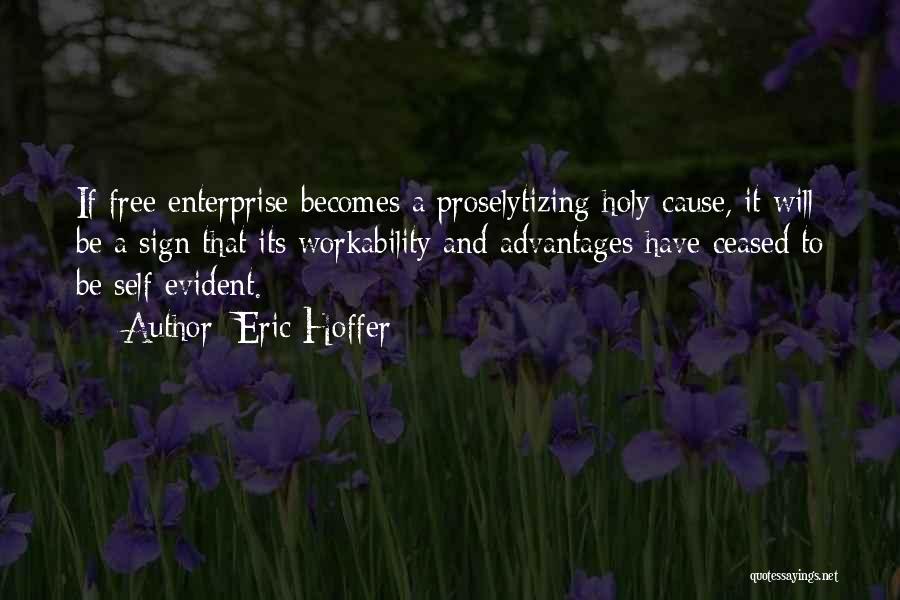 Evident Quotes By Eric Hoffer