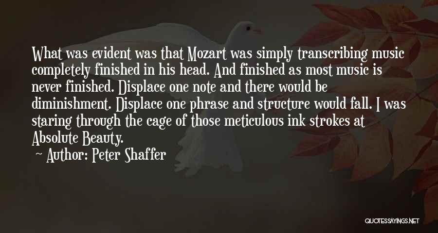 Evident Quotes By Peter Shaffer