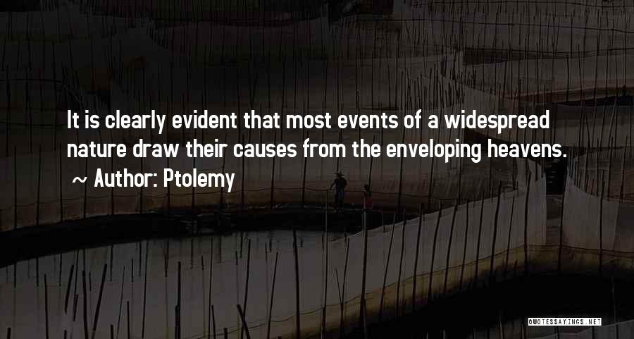 Evident Quotes By Ptolemy