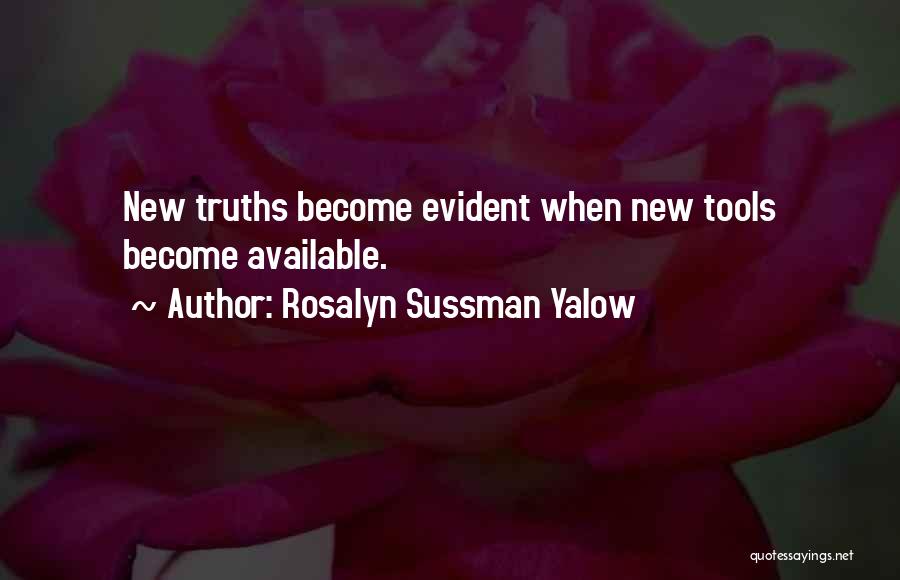 Evident Quotes By Rosalyn Sussman Yalow