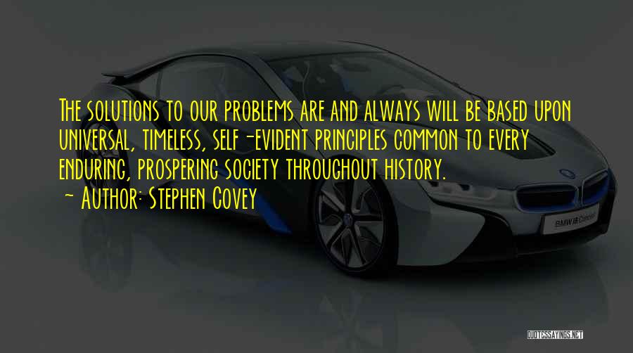 Evident Quotes By Stephen Covey