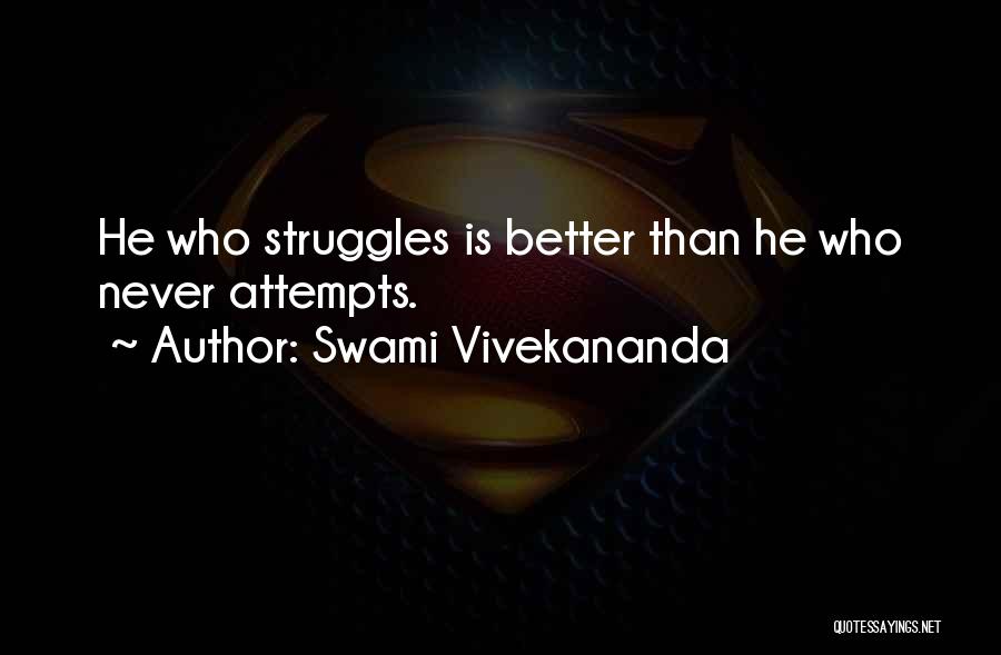 Evidente Declarado Quotes By Swami Vivekananda