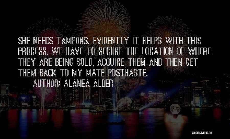 Evidently Quotes By Alanea Alder