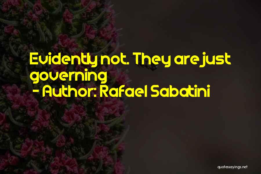 Evidently Quotes By Rafael Sabatini