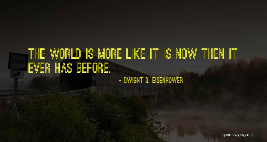 Evie Green Quotes By Dwight D. Eisenhower Evie Green Quotes By Dwight D. Eisenhower