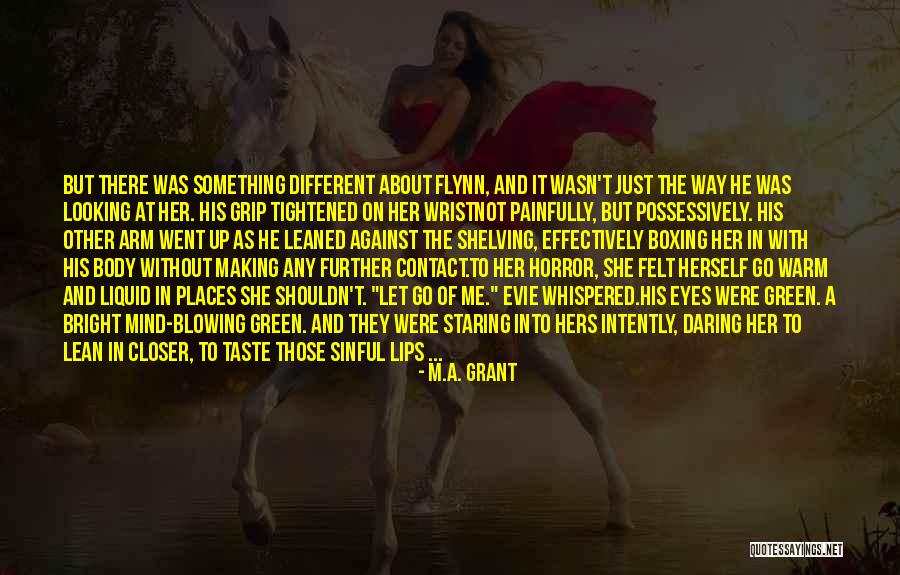 Evie Green Quotes By M.A. Grant Evie Green Quotes By M.A. Grant