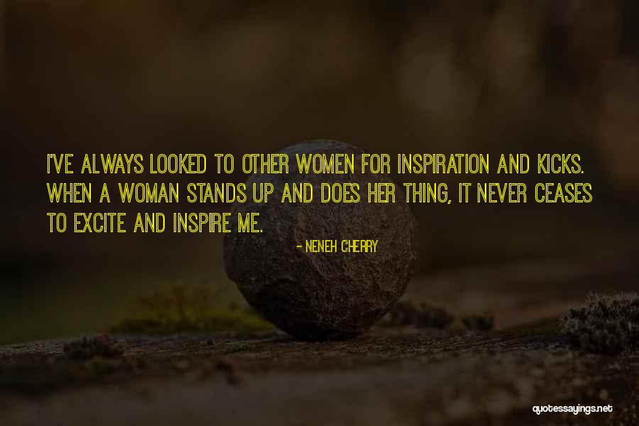 Evie Kingston Quotes By Neneh Cherry Evie Kingston Quotes By Neneh Cherry