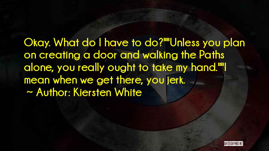 Evie Quotes By Kiersten White