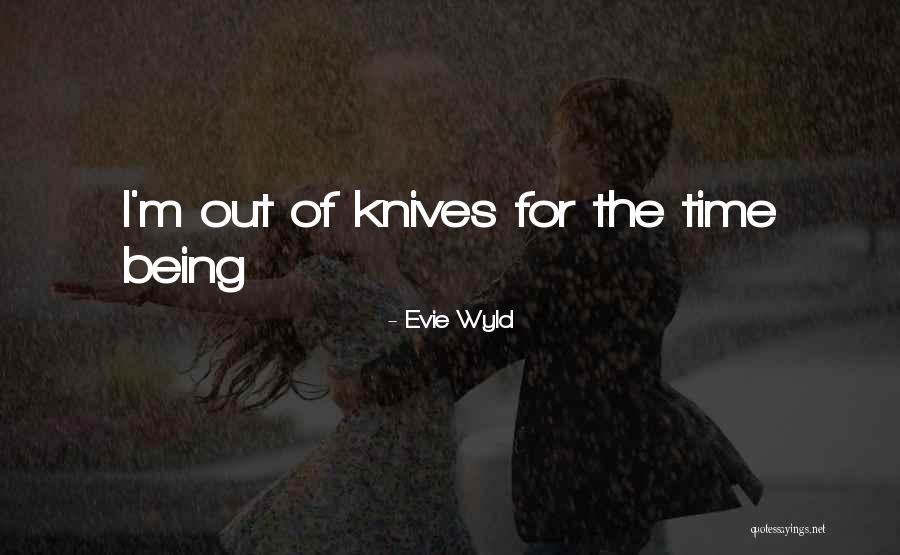 Evie Wyld Quotes 508705