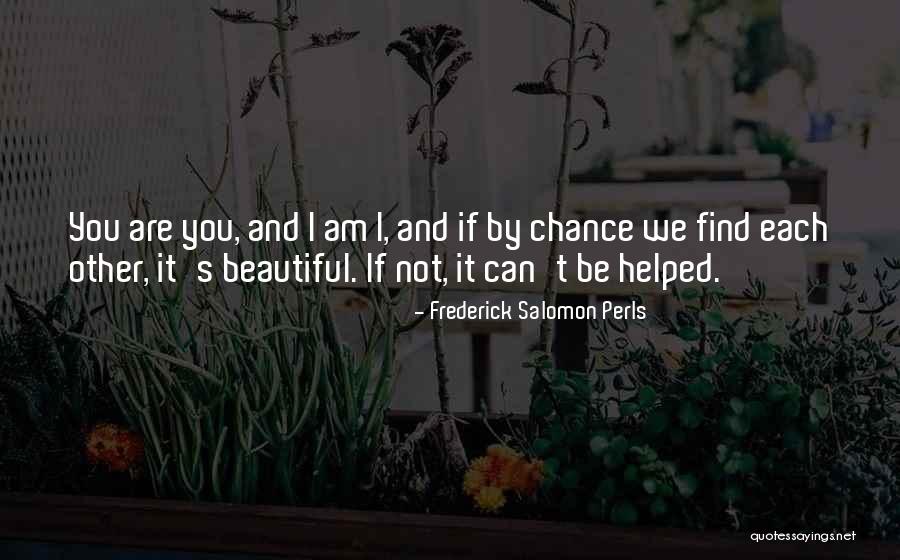 Evies Toy Quotes By Frederick Salomon Perls Evies Toy Quotes By Frederick Salomon Perls