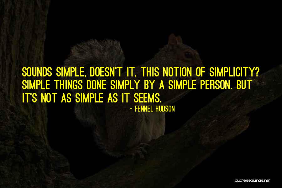 Evigan Actor Quotes By Fennel Hudson Evigan Actor Quotes By Fennel Hudson