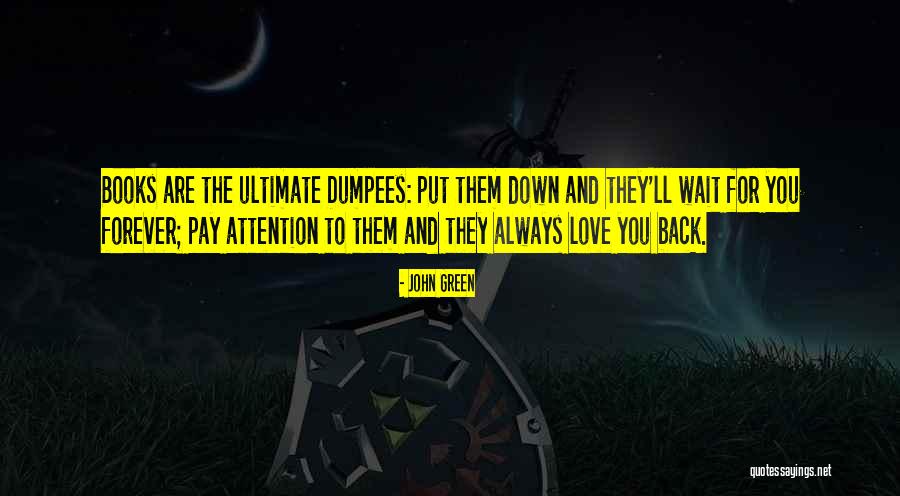 Evigen Quotes By John Green Evigen Quotes By John Green