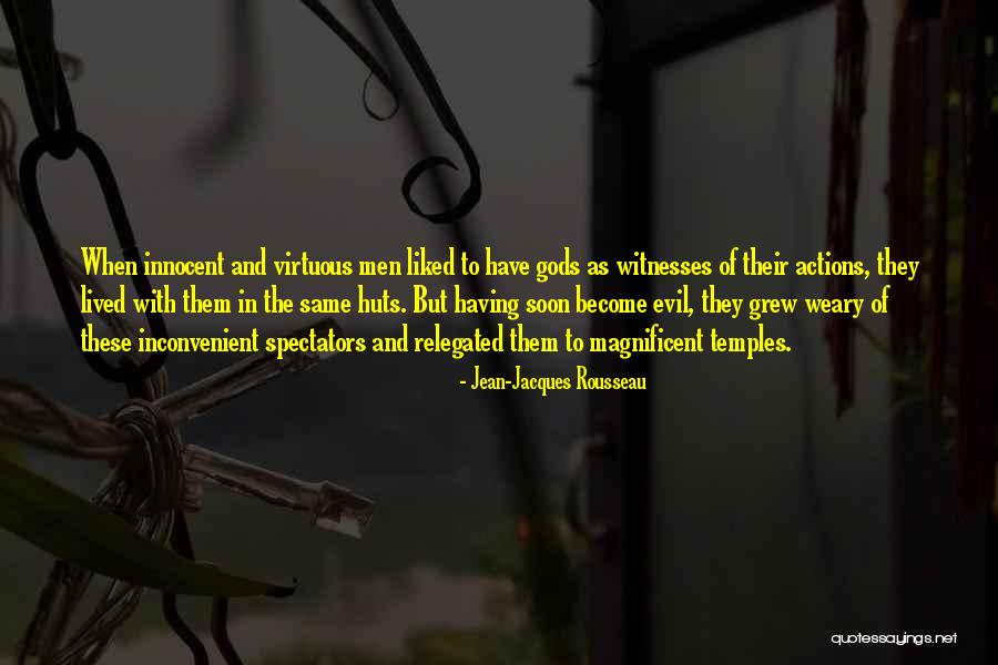 Evil Actions Quotes By Jean-Jacques Rousseau Evil Actions Quotes By Jean-Jacques Rousseau