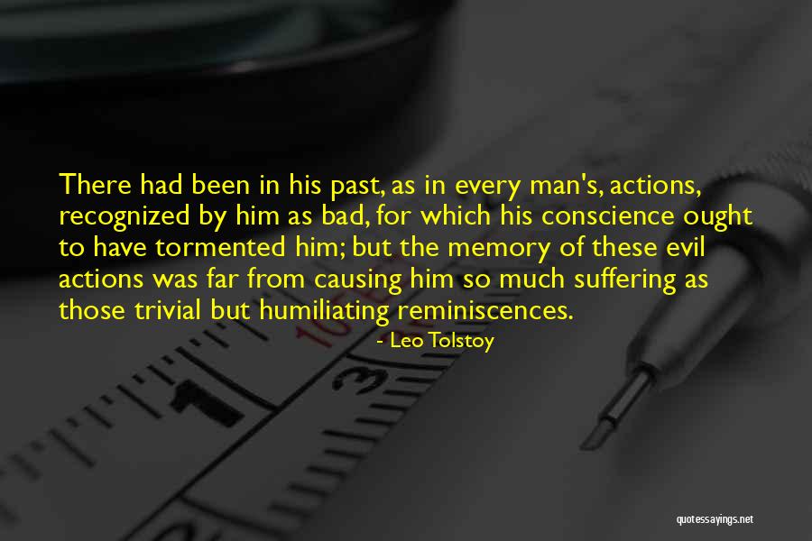 Evil Actions Quotes By Leo Tolstoy Evil Actions Quotes By Leo Tolstoy