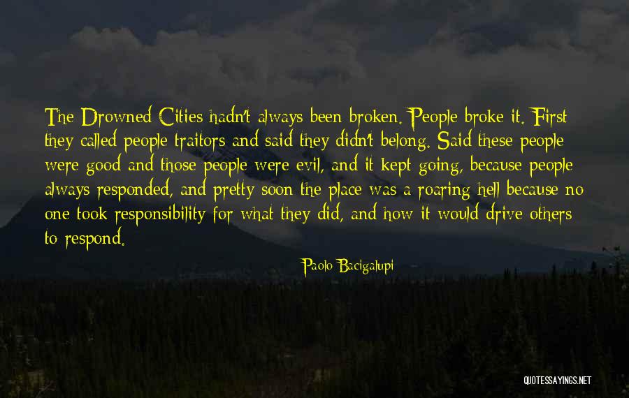 Evil Actions Quotes By Paolo Bacigalupi Evil Actions Quotes By Paolo Bacigalupi