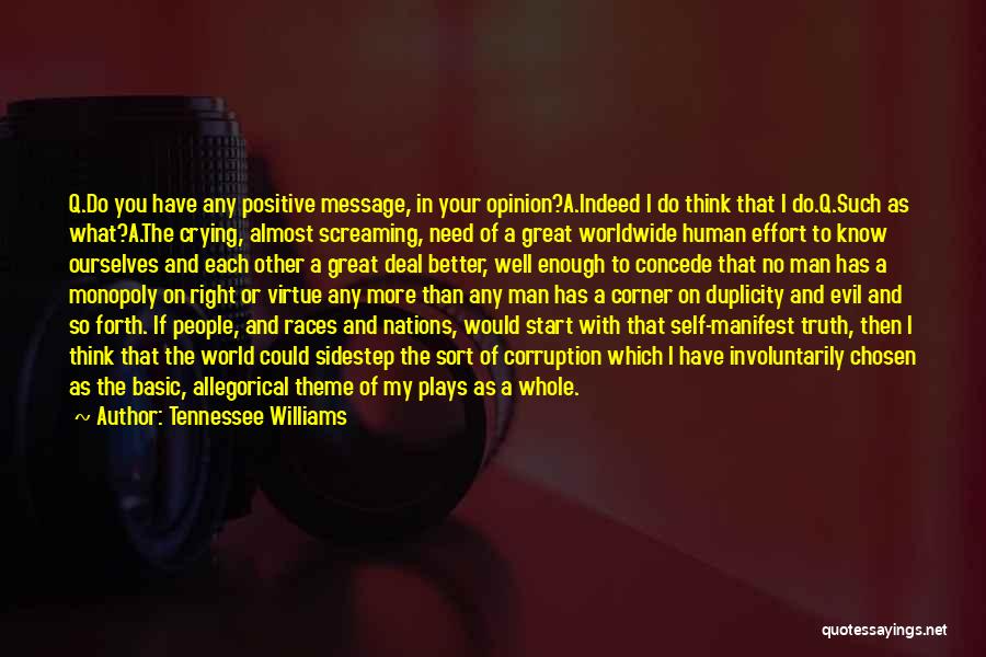 Evil And Corruption Quotes By Tennessee Williams