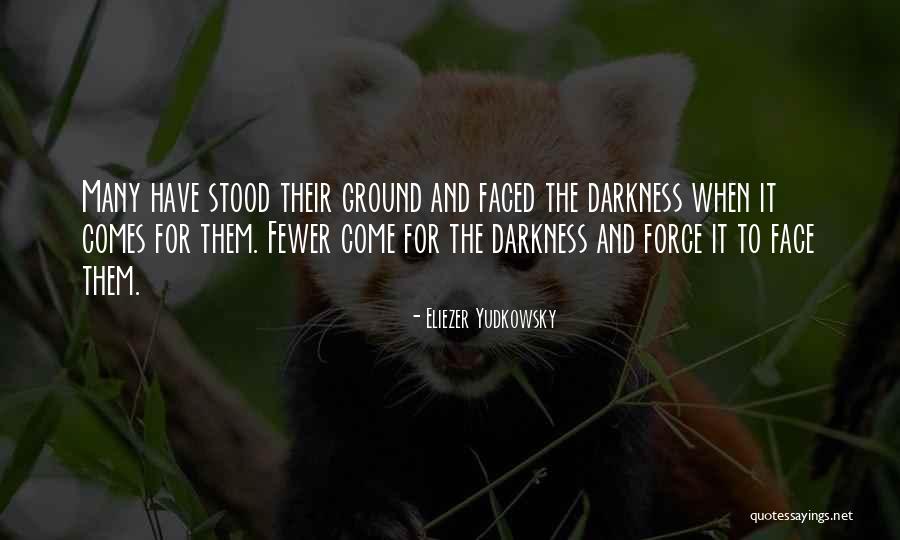 Evil And Darkness Quotes By Eliezer Yudkowsky Evil And Darkness Quotes By Eliezer Yudkowsky