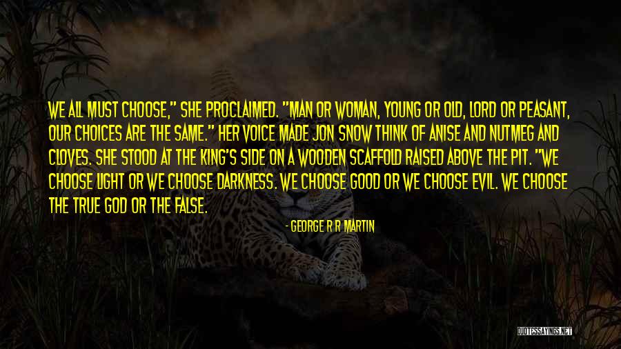 Evil And Darkness Quotes By George R R Martin Evil And Darkness Quotes By George R R Martin