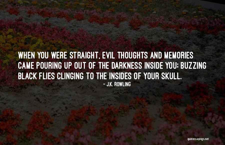 Evil And Darkness Quotes By J.K. Rowling Evil And Darkness Quotes By J.K. Rowling