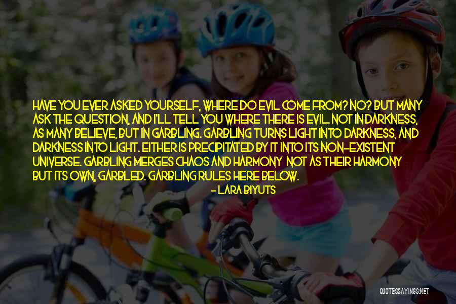 Evil And Darkness Quotes By Lara Biyuts Evil And Darkness Quotes By Lara Biyuts