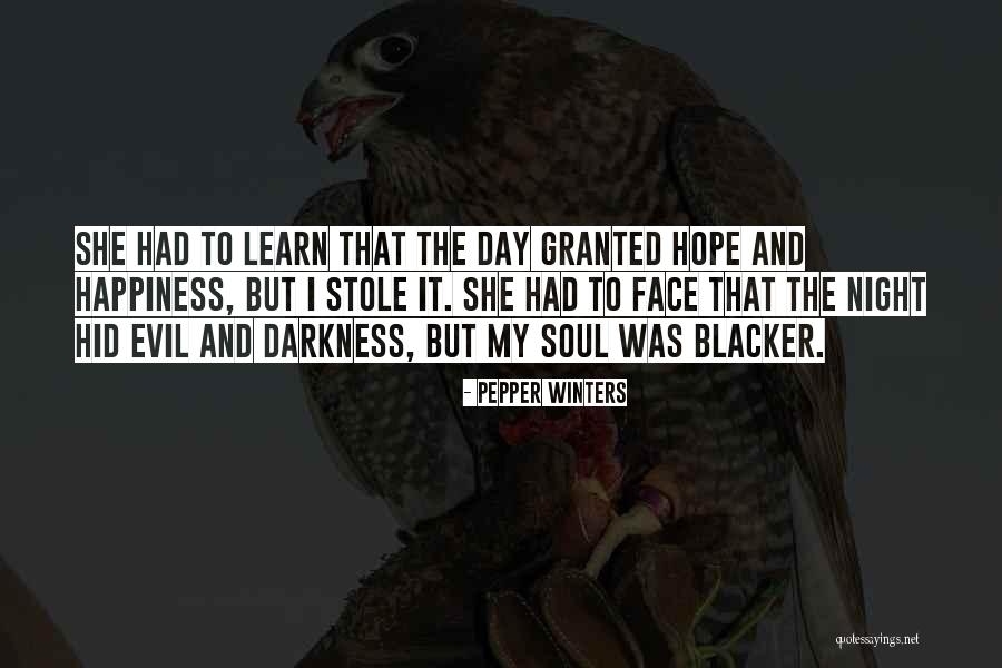 Evil And Darkness Quotes By Pepper Winters Evil And Darkness Quotes By Pepper Winters