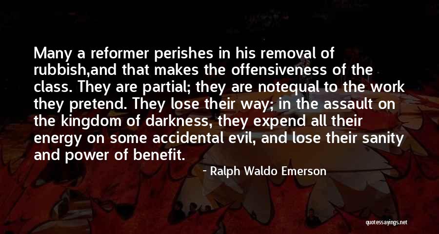 Evil And Darkness Quotes By Ralph Waldo Emerson Evil And Darkness Quotes By Ralph Waldo Emerson
