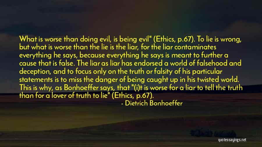 Evil And Deception Quotes By Dietrich Bonhoeffer