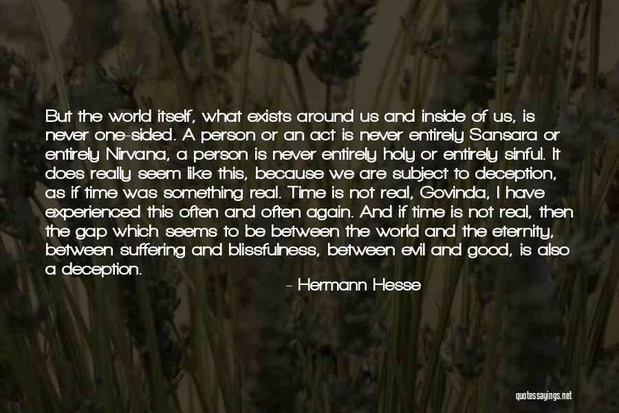 Evil And Deception Quotes By Hermann Hesse Evil And Deception Quotes By Hermann Hesse