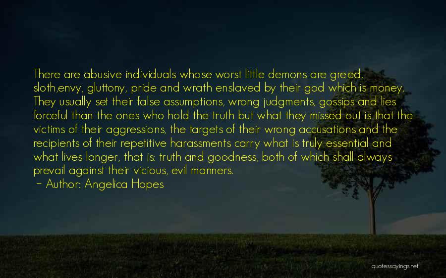 Evil And God Quotes By Angelica Hopes