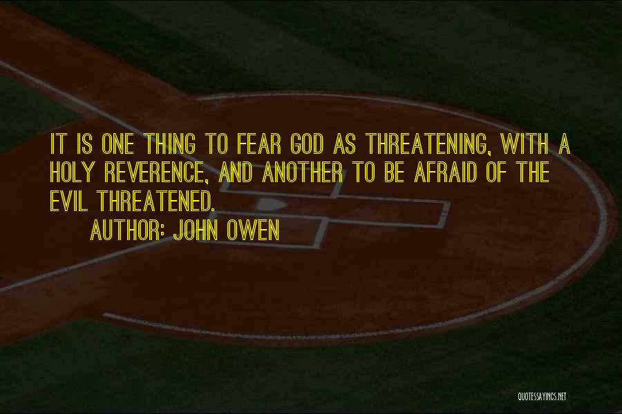 Evil And God Quotes By John Owen