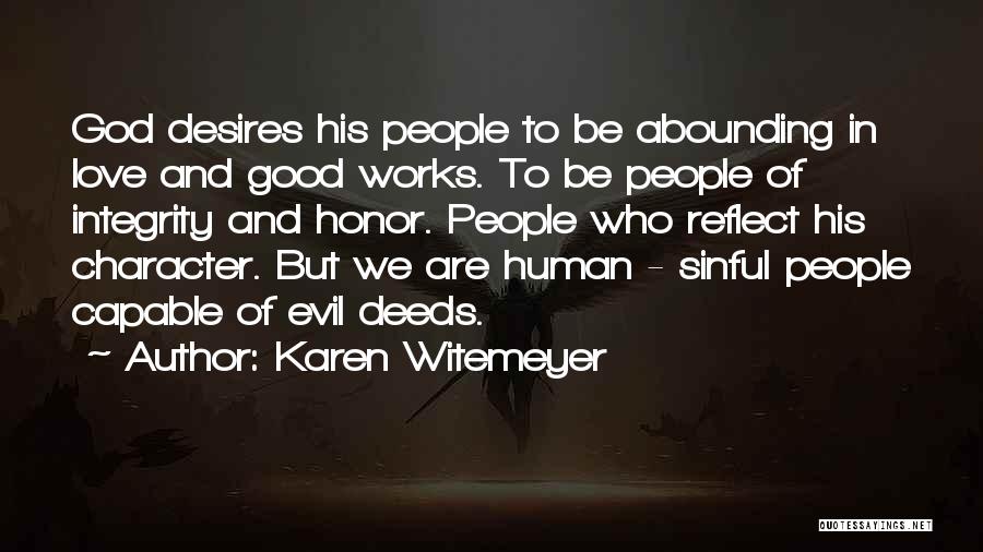 Evil And God Quotes By Karen Witemeyer