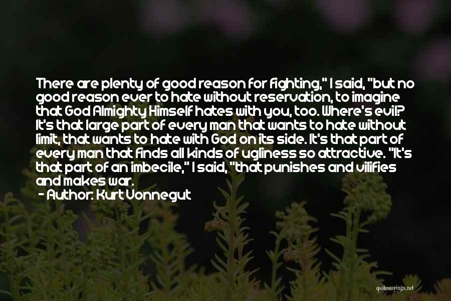 Evil And God Quotes By Kurt Vonnegut