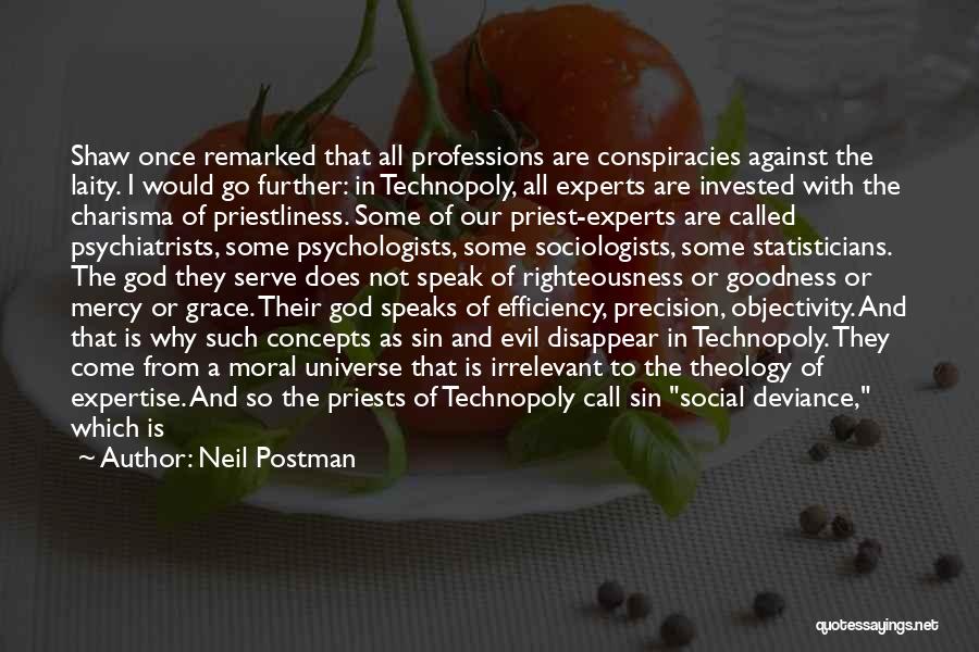 Evil And God Quotes By Neil Postman