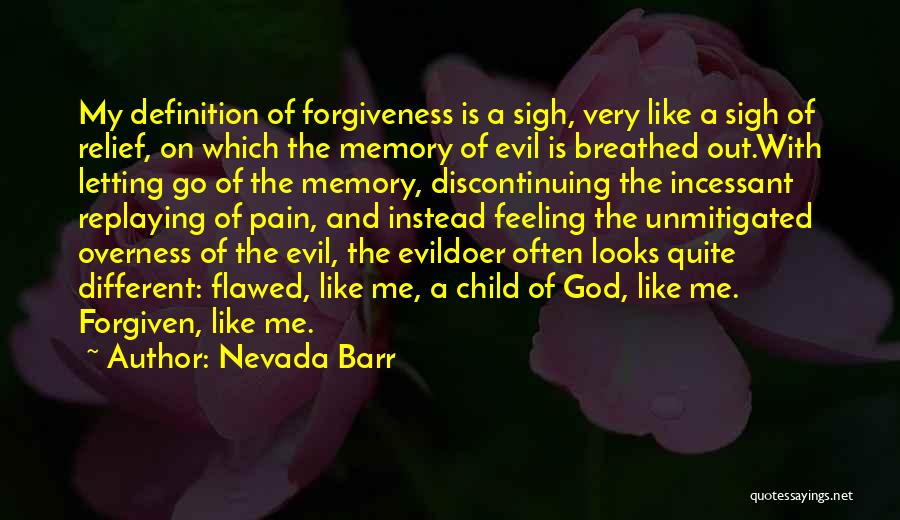 Evil And God Quotes By Nevada Barr